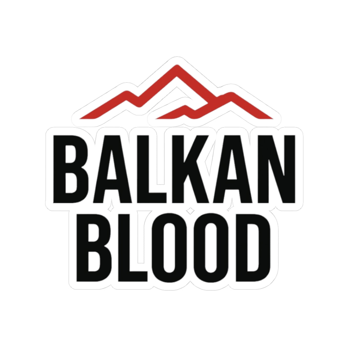 Balkan Blood Kiss-Cut Stickers - Perfect for Mountain Lovers, Travelers, and Adventurers, Laptop Decal, Car Sticker, Gift Idea